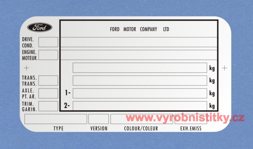Výrobní štítek Ford Motor Company LTD