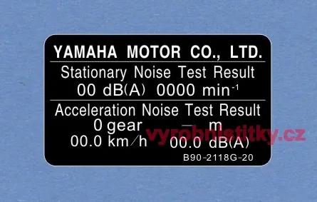Výrobní štítek YAMAHA MOTOR CO., LTD. Noise Test Result - hlučnost