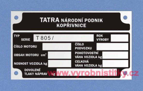 Výrobní štítek Tatra 805 - TATRA NÁRODNÍ PODNIK KOPŘIVNICE