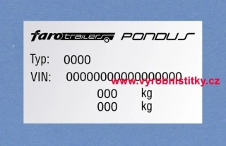 Výrobní štítek FARO TRAILERS PONDUS